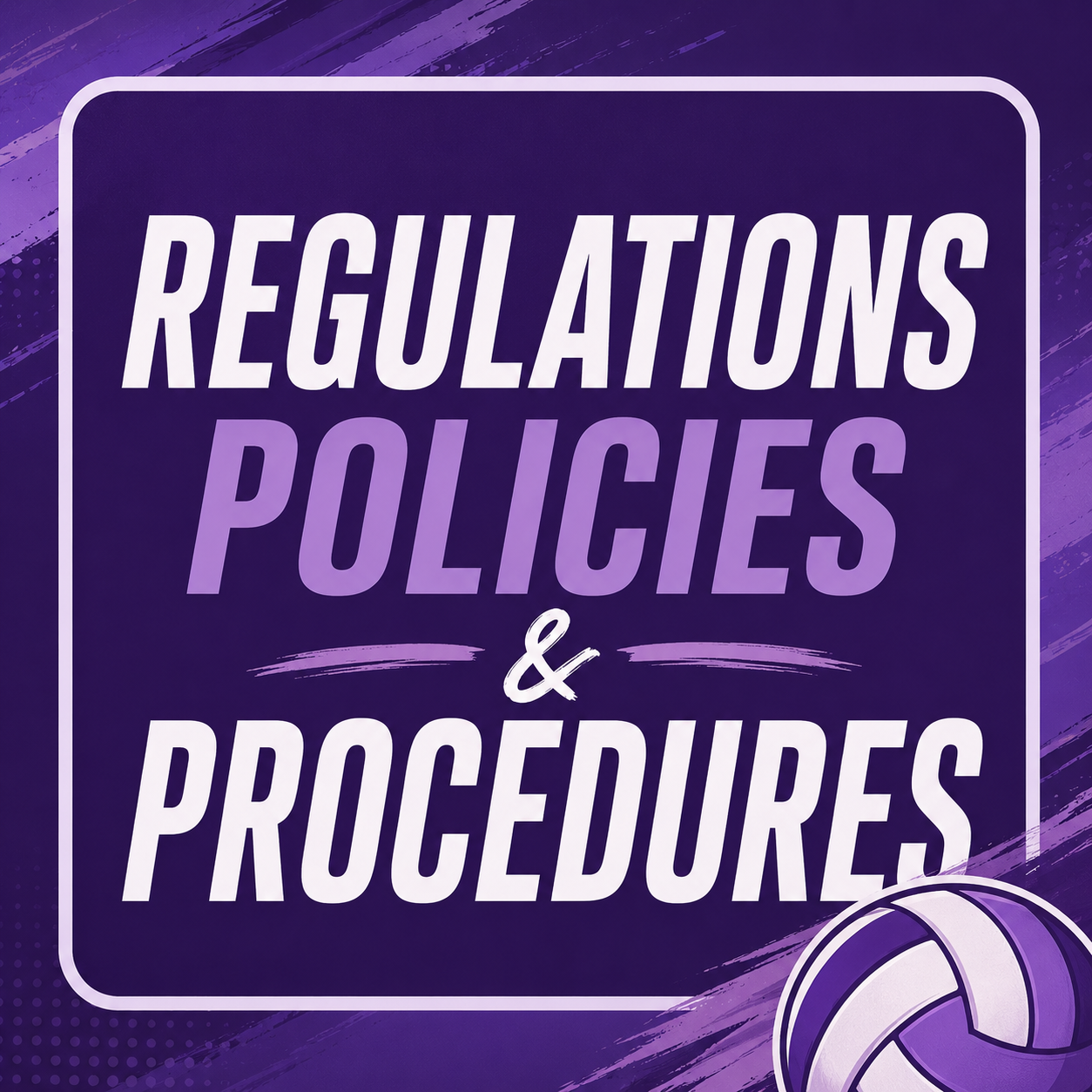 Regulations Policies and Procedures